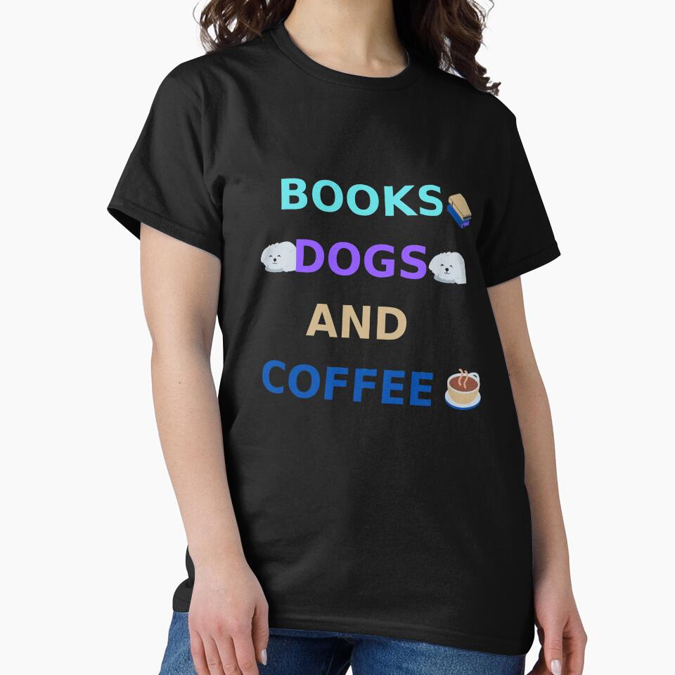 Books dogs and coffee (black) by cute105 T-Shirts, Hoodie, Sweatshirt | BlankRebels.com (Image 2)