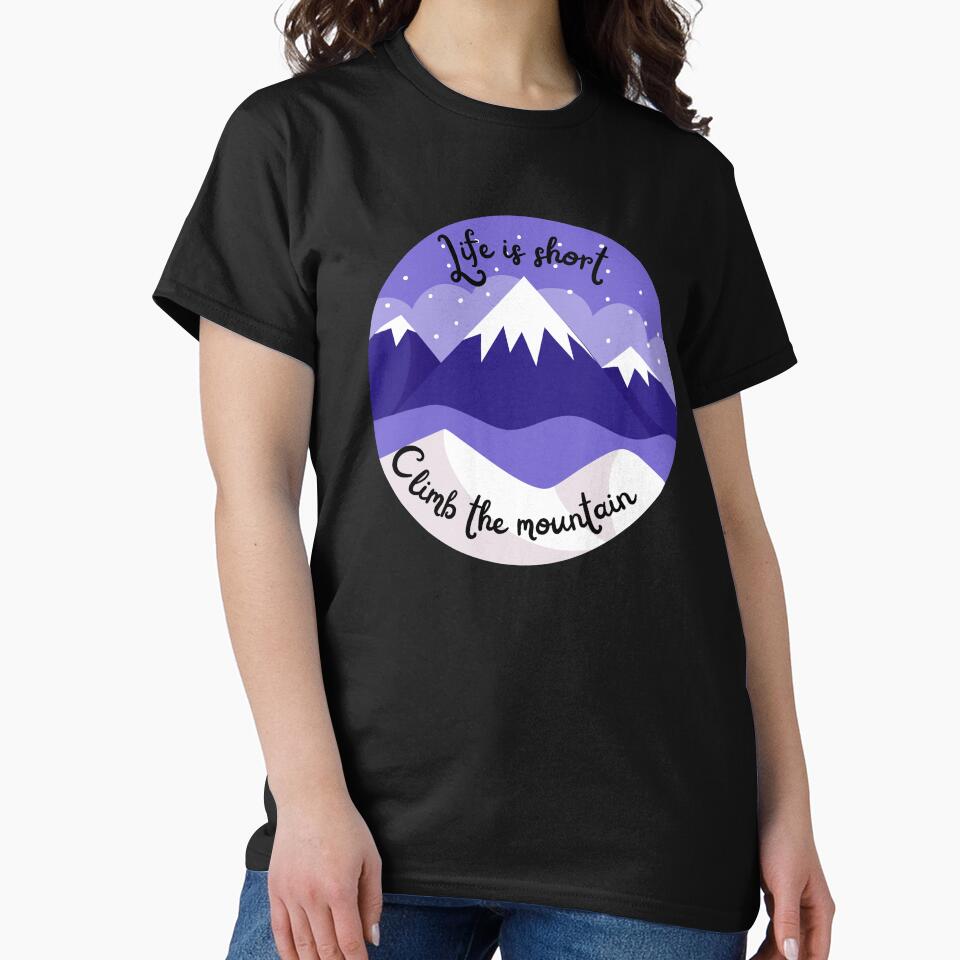 Life is short, climb the mountain by birdsofthePNW T-Shirts, Hoodie, Sweatshirt | BlankRebels.com (Image 2)