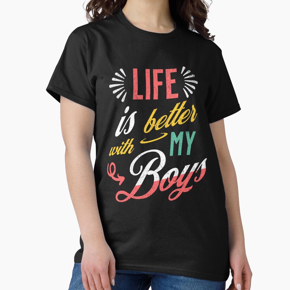Life Is Better With My Boys by Betsytiptoe T-Shirts, Hoodie, Sweatshirt | BlankRebels.com (Image 2)