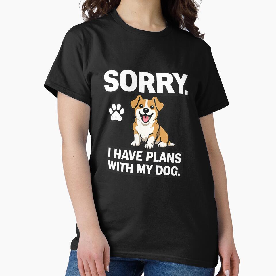 Sorry I Have Plans With My Dog Funny Dog Lover Shirt by AstravibeX Hoodie, Sweatshirt | BlankRebels.com (Image 2)