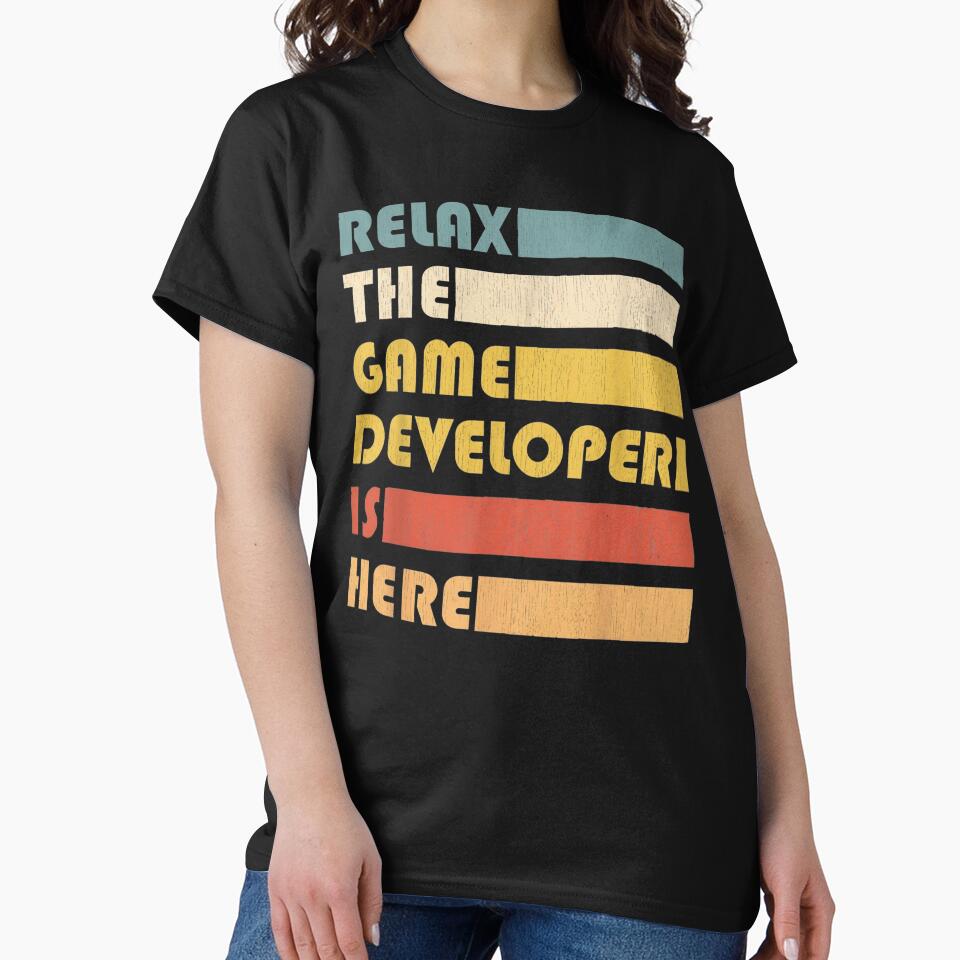 Relax The Game Developer Is Here by Gogetgiggles T-Shirts, Hoodie, Sweatshirt | BlankRebels.com (Image 2)