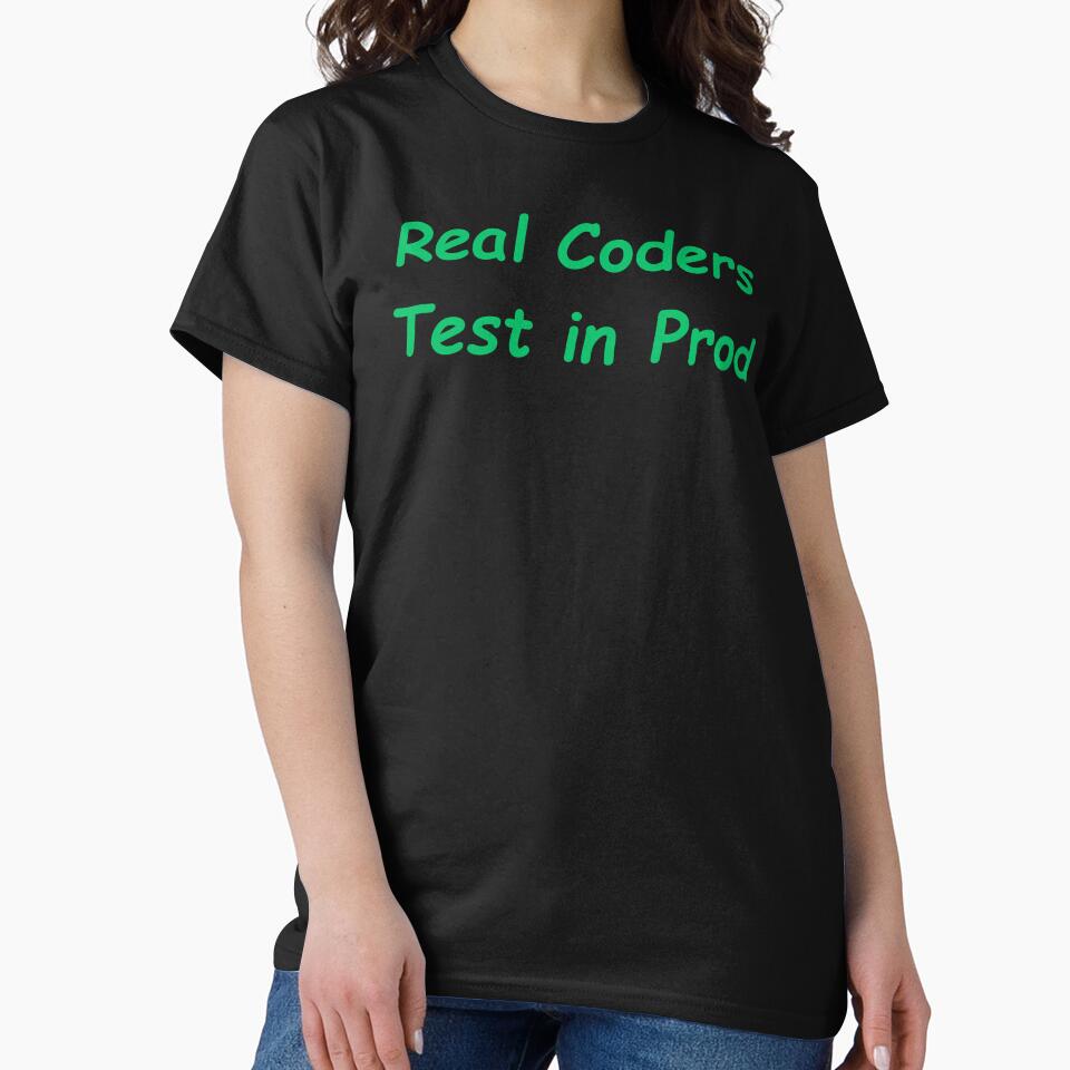 Real Coder Test in Proud by Redstrawberry13 T-Shirts, Hoodie, Sweatshirt | BlankRebels.com (Image 2)