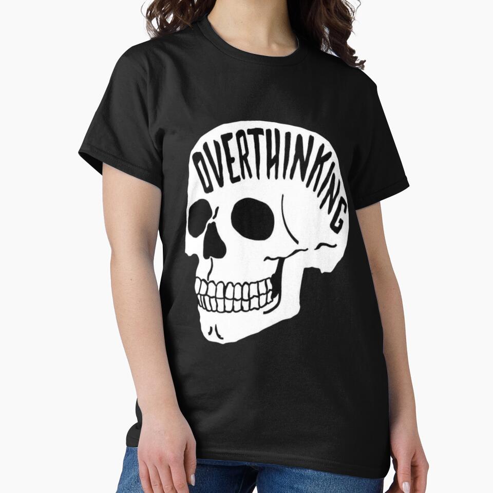 Overthinking. by TheOriginn T-Shirts, Hoodie, Sweatshirt | BlankRebels.com (Image 2)
