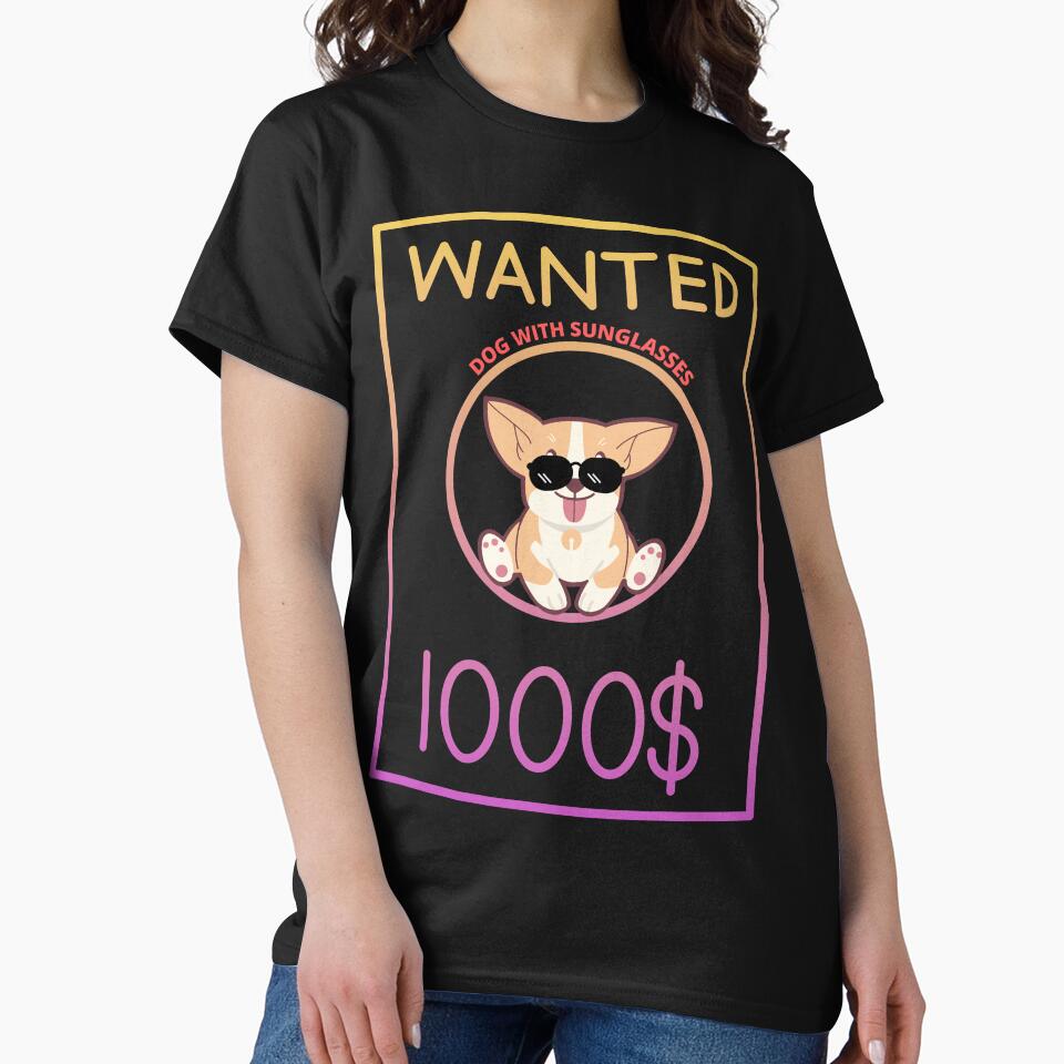 Dog with sunglasses wanted by Tw1nsAIArt T-Shirts, Hoodie, Sweatshirt | BlankRebels.com (Image 2)