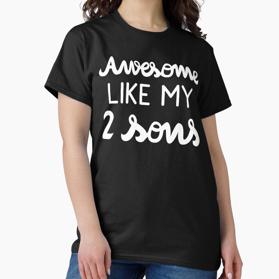 Cool Parent - Awesome Like My Two Sons I by Lemon Pepper T-Shirts, Hoodie, Sweatshirt | BlankRebels.com (Image 2)