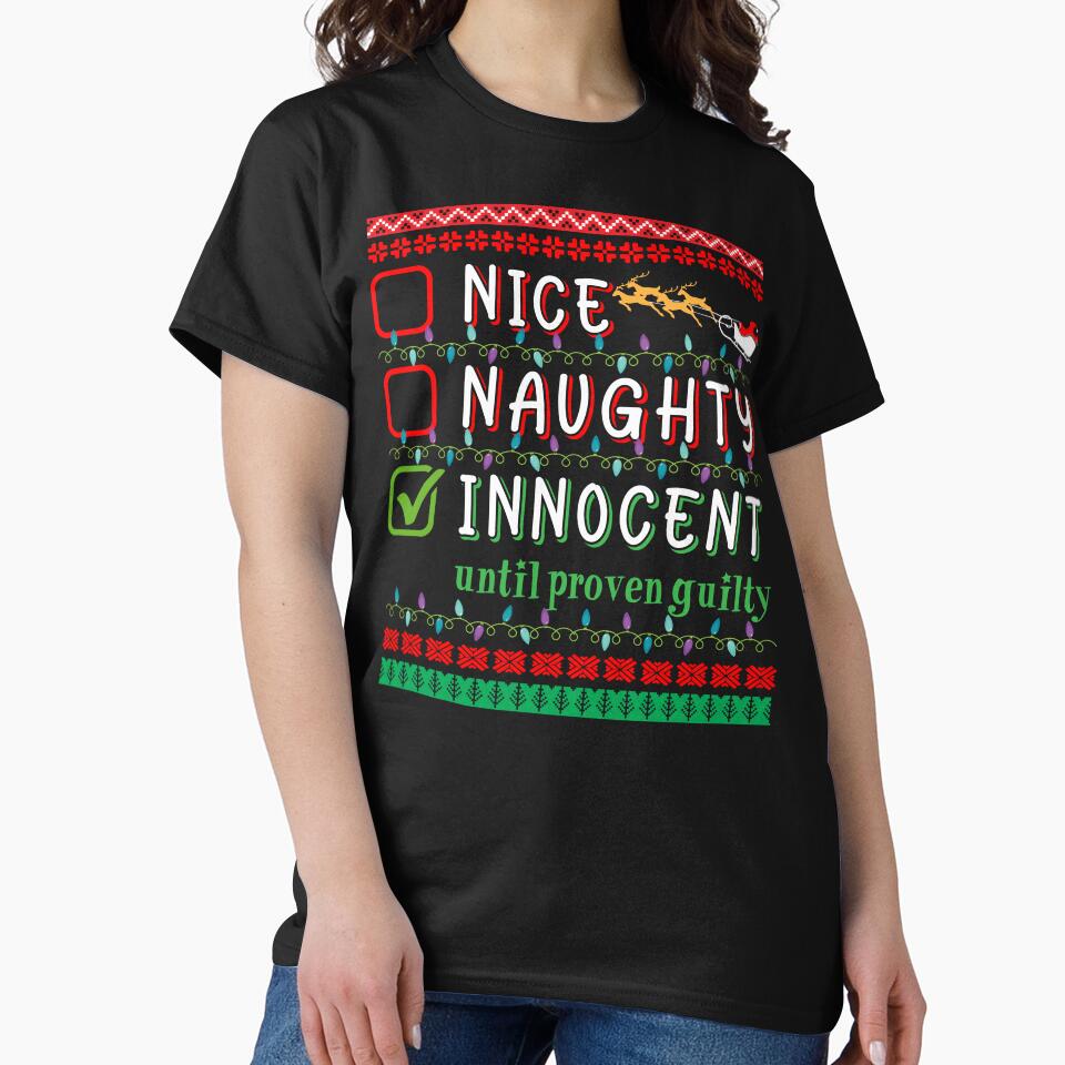 Nice Naughty Innocent until proven guilty by AR88Design T-Shirts, Hoodie, Sweatshirt | BlankRebels.com (Image 2)