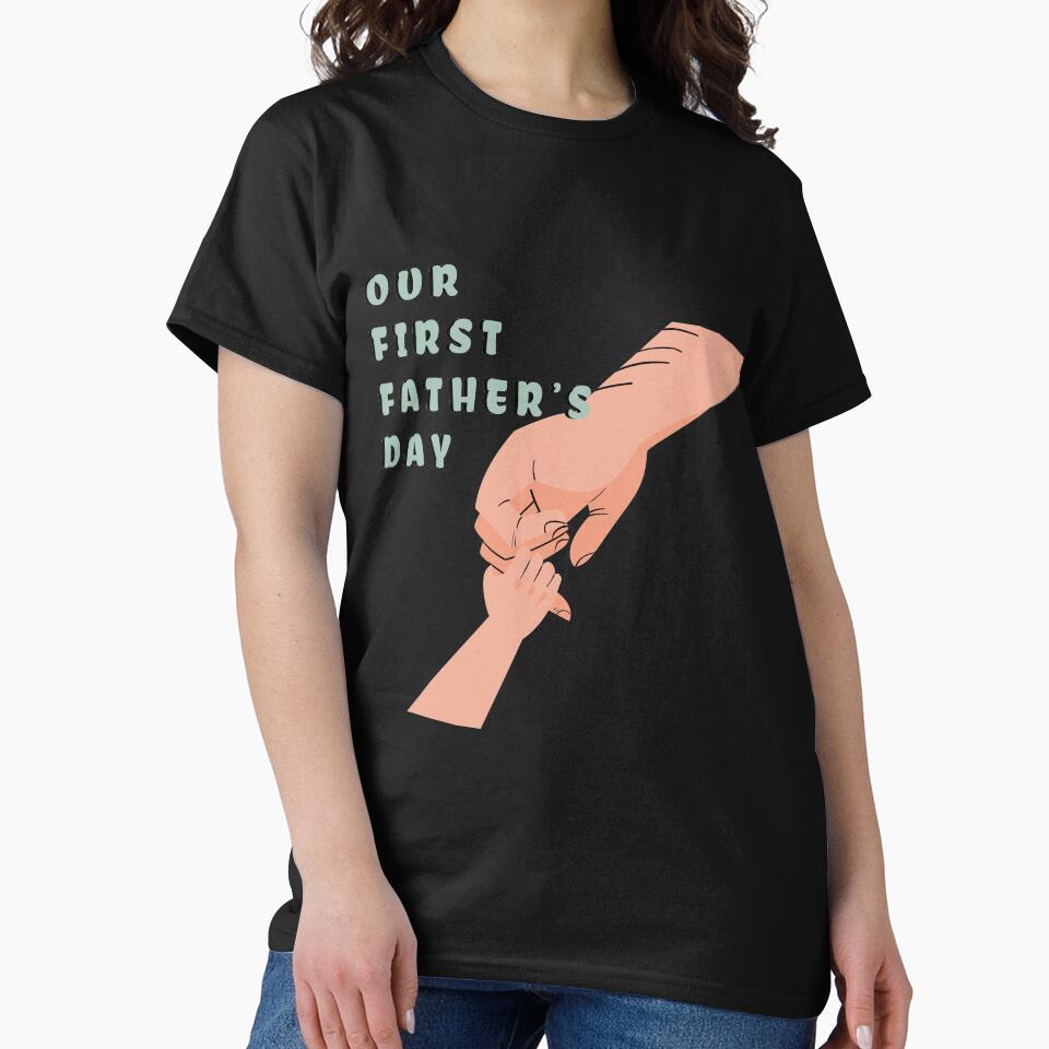Our First Father's Day together, 1st Fathers Day Gift by -DEEWOLF- T-Shirts, Hoodie, Sweatshirt | BlankRebels.com (Image 2)
