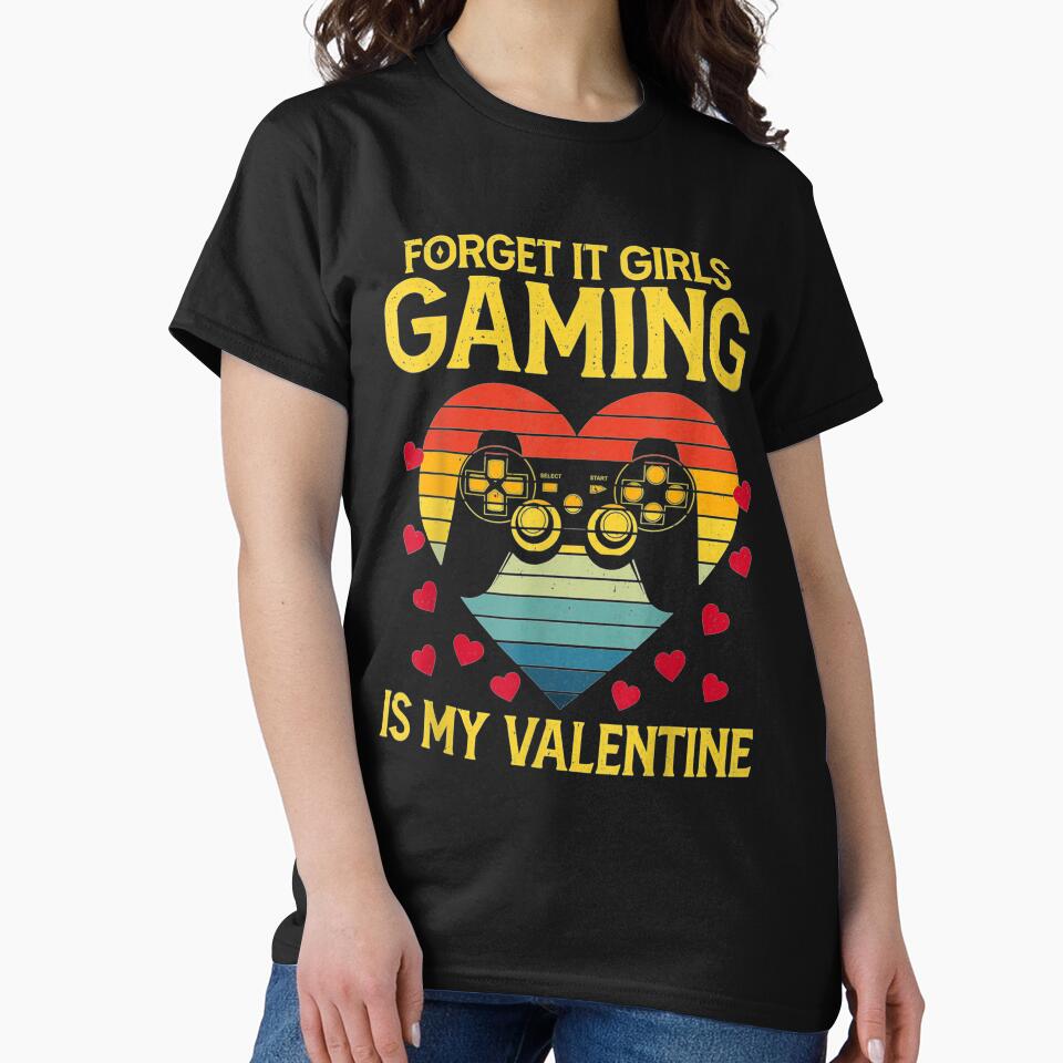 Forget It Girls Gaming Is My Valentine Retro Heart Gamer by shirleyfinley