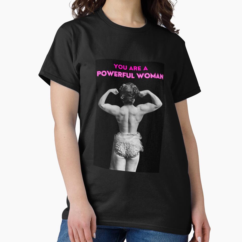 You are a powerful woman vintage bodybuilder by TeeKid T-Shirts, Hoodie, Sweatshirt | BlankRebels.com (Image 2)