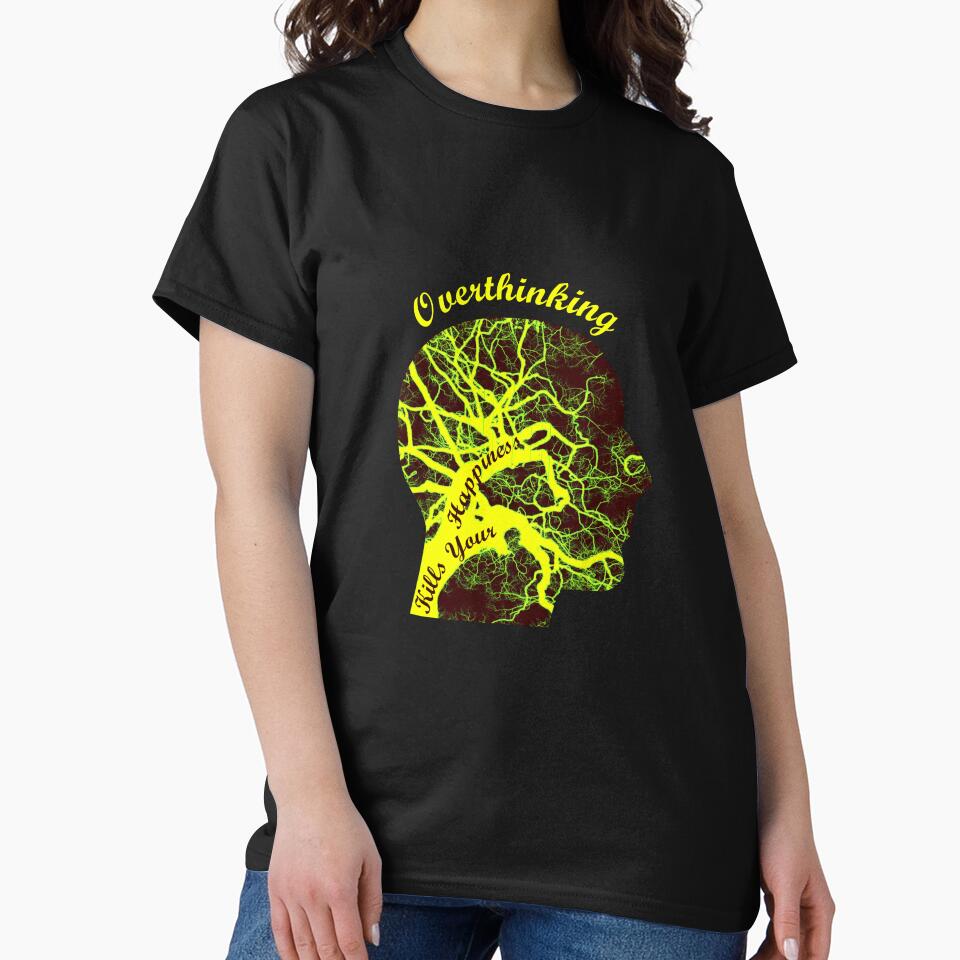 warning overthinking kills your happiness - crazy head by Topiest T-Shirts, Hoodie, Sweatshirt | BlankRebels.com (Image 2)