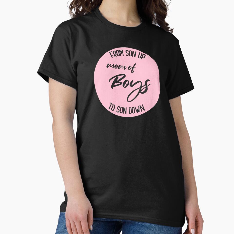 mom of boys from son up to son down by GoranDesign T-Shirts, Hoodie, Sweatshirt | BlankRebels.com (Image 2)