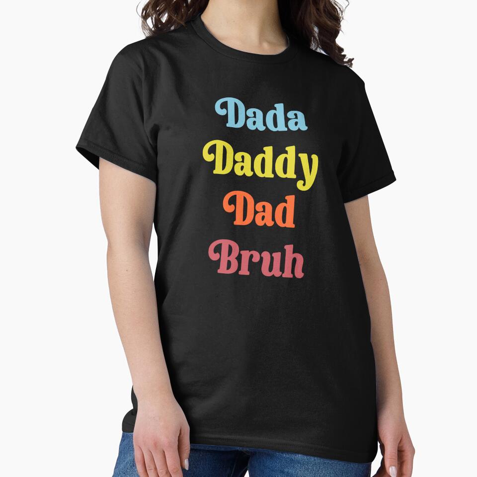 Dada Daddy Dad Bruh by TrainedBoss T-Shirts, Hoodie, Sweatshirt | BlankRebels.com (Image 2)