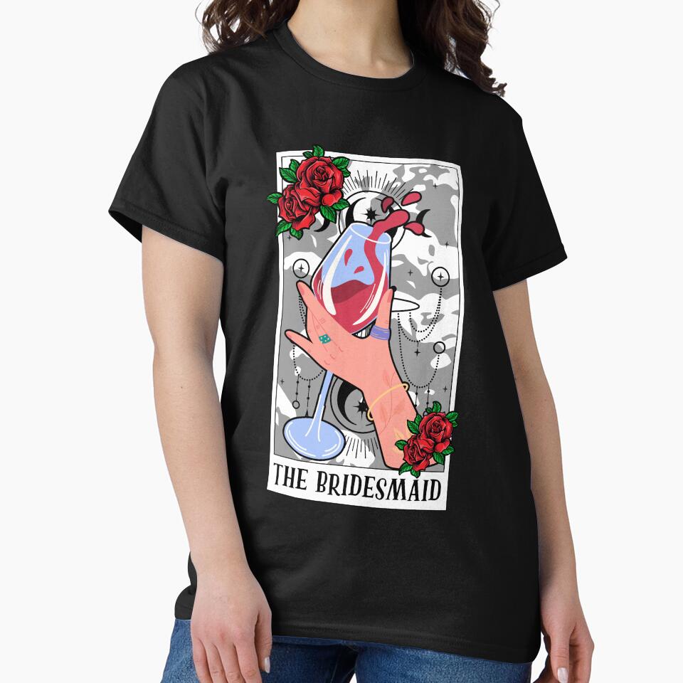 Funny The Bridesmaid Tarot Card For Tarot Cartomancy Lovers by Nessshirts T-Shirts, Hoodie, Sweatshirt (Image 2)