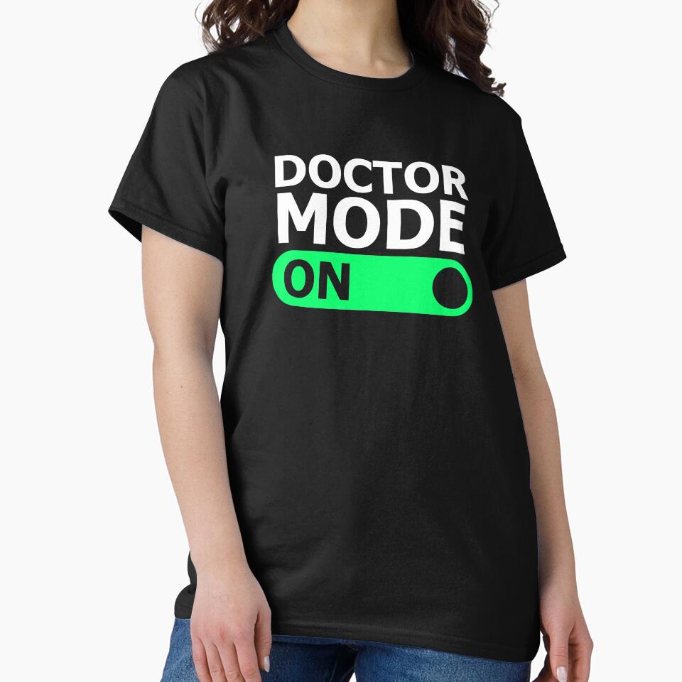 Doctor Mode On by cofera T-Shirts, Hoodie, Sweatshirt | BlankRebels.com (Image 2)