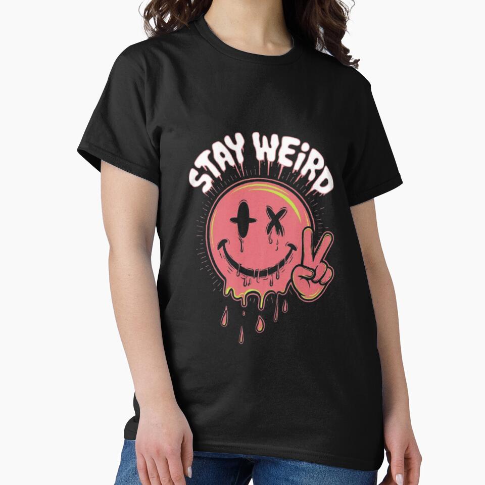 Stay Weird by CamiGraphix T-Shirts, Hoodie, Sweatshirt | BlankRebels.com (Image 2)