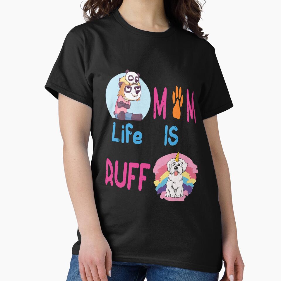 Mom Life is ruff and Rough Sometimes by GlassyDesigns T-Shirts, Hoodie, Sweatshirt | BlankRebels.com (Image 2)