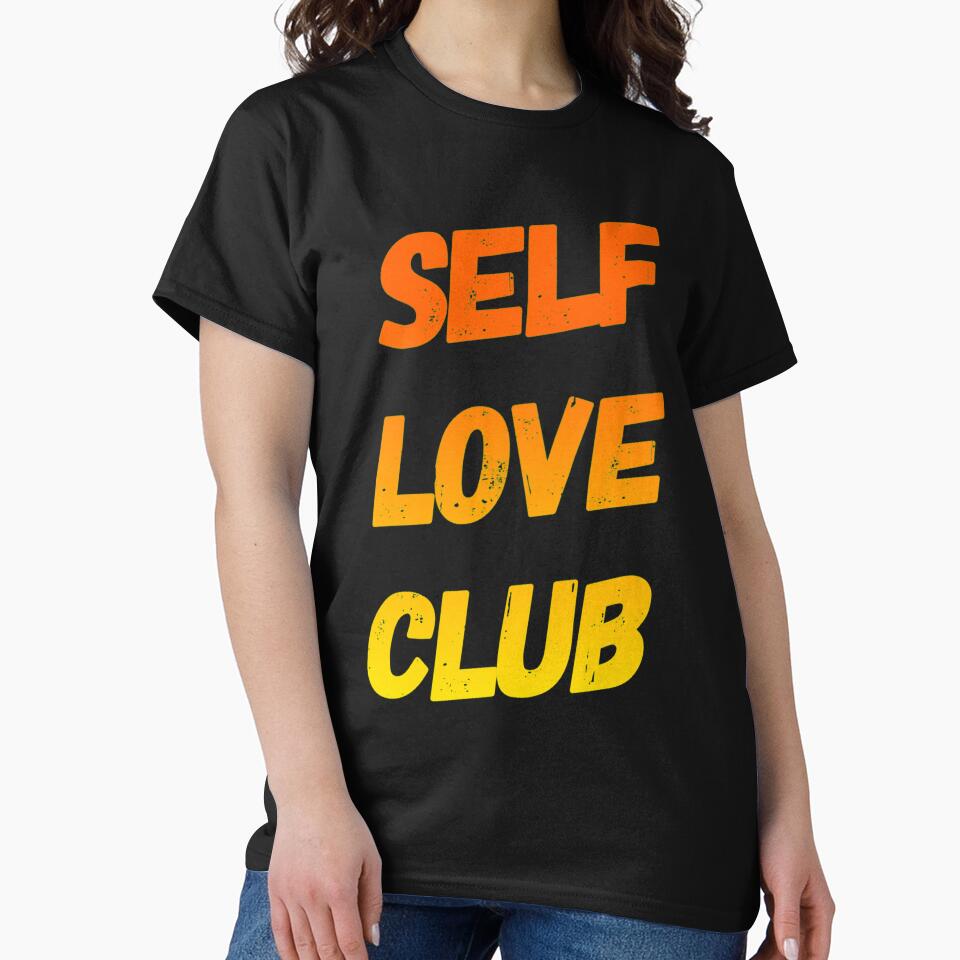 Self Love Club 4 by PetitePeche T-Shirts, Hoodie, Sweatshirt | BlankRebels.com (Image 2)