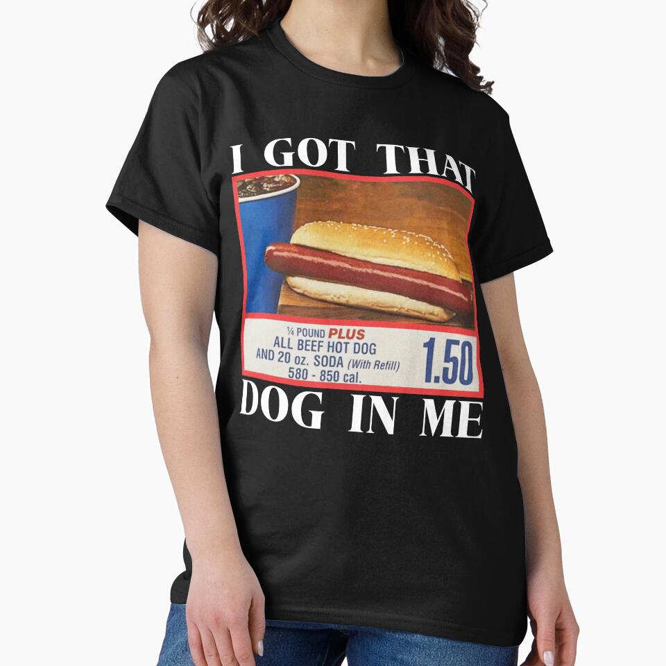 Funny I Got That Dog In Me by minstore T-Shirts, Hoodie, Sweatshirt | BlankRebels.com (Image 2)