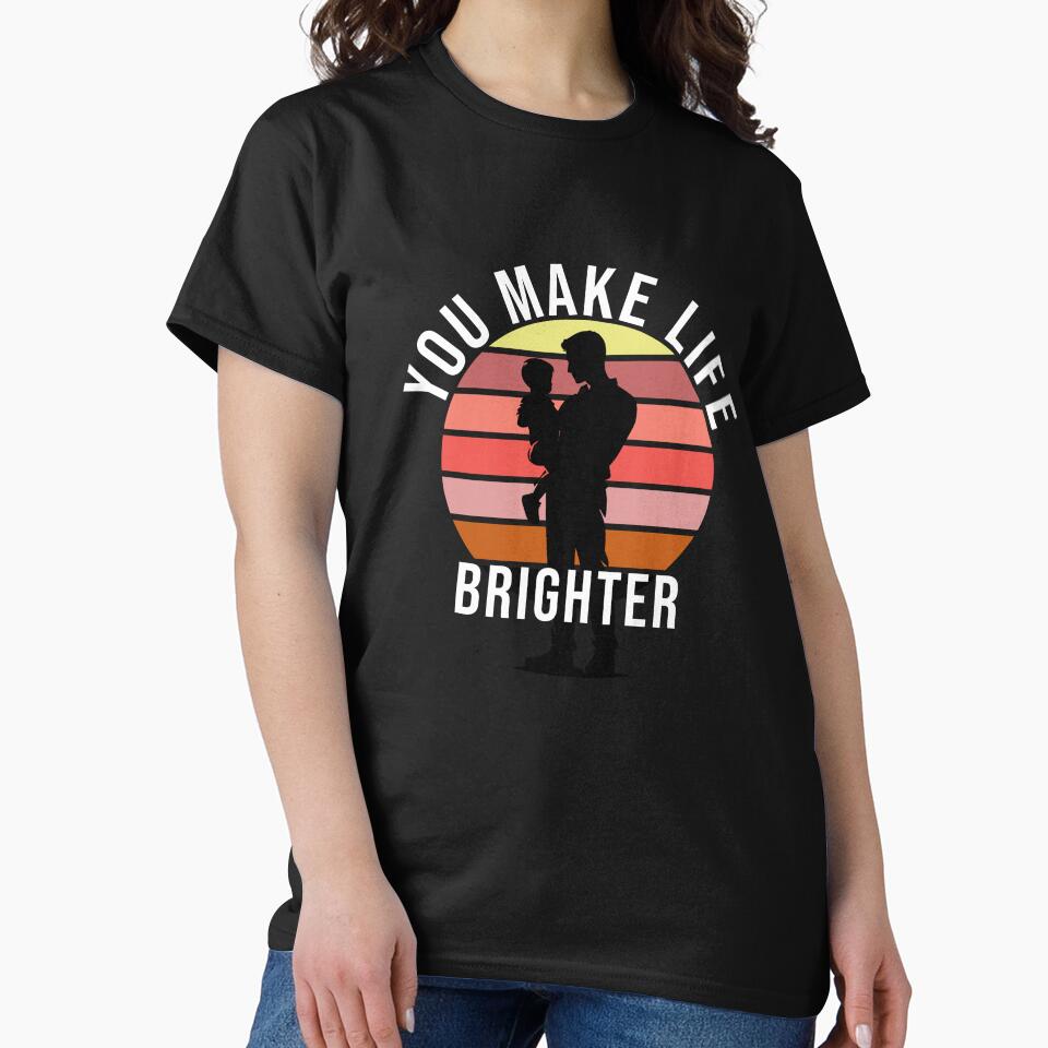 You Make Life Brighter by Kay-La201 T-Shirts, Hoodie, Sweatshirt | BlankRebels.com (Image 2)
