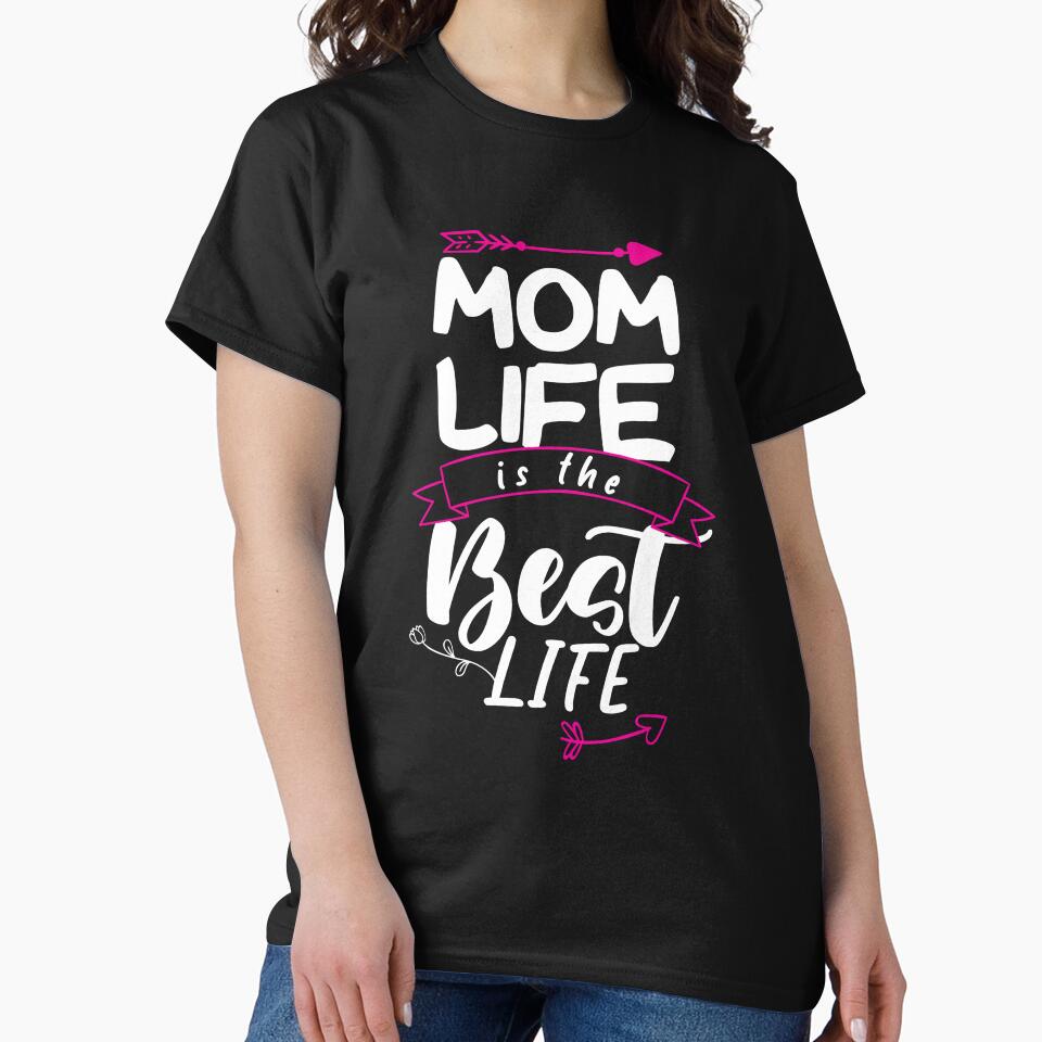 MOM LIFE is The Best Life by TheFlipRepublic T-Shirts, Hoodie, Sweatshirt | BlankRebels.com (Image 2)
