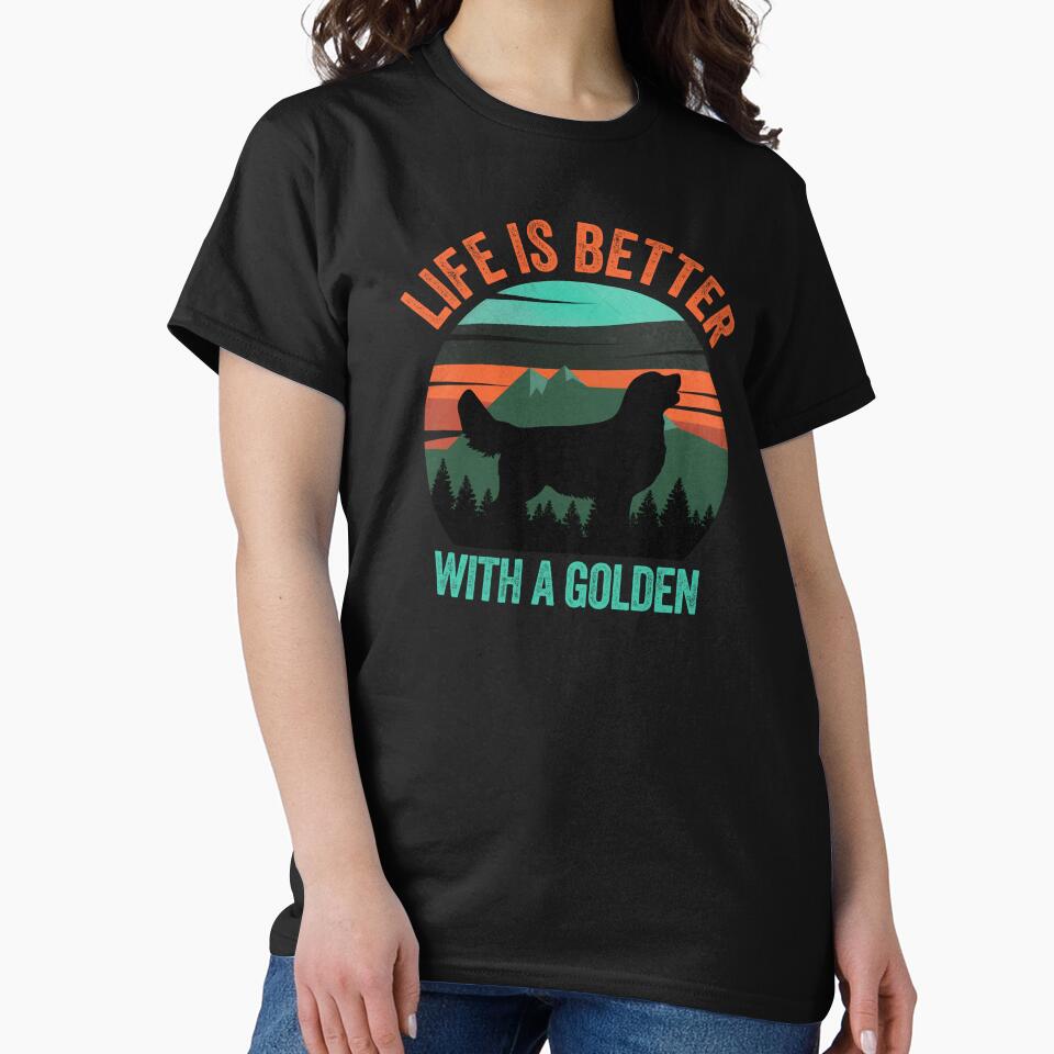 Life Is Better With A Golden Retriever Vintage Dog Gift by Guarddogdrive T-Shirts, Hoodie, Sweatshirt (Image 2)