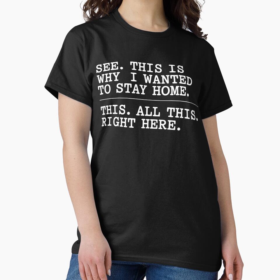 See This Is Why I Wanted To Stay Home - Funny Introvert Sarcastic Quote, Social Anxiety Humor by PosiMCreations... (Image 2)