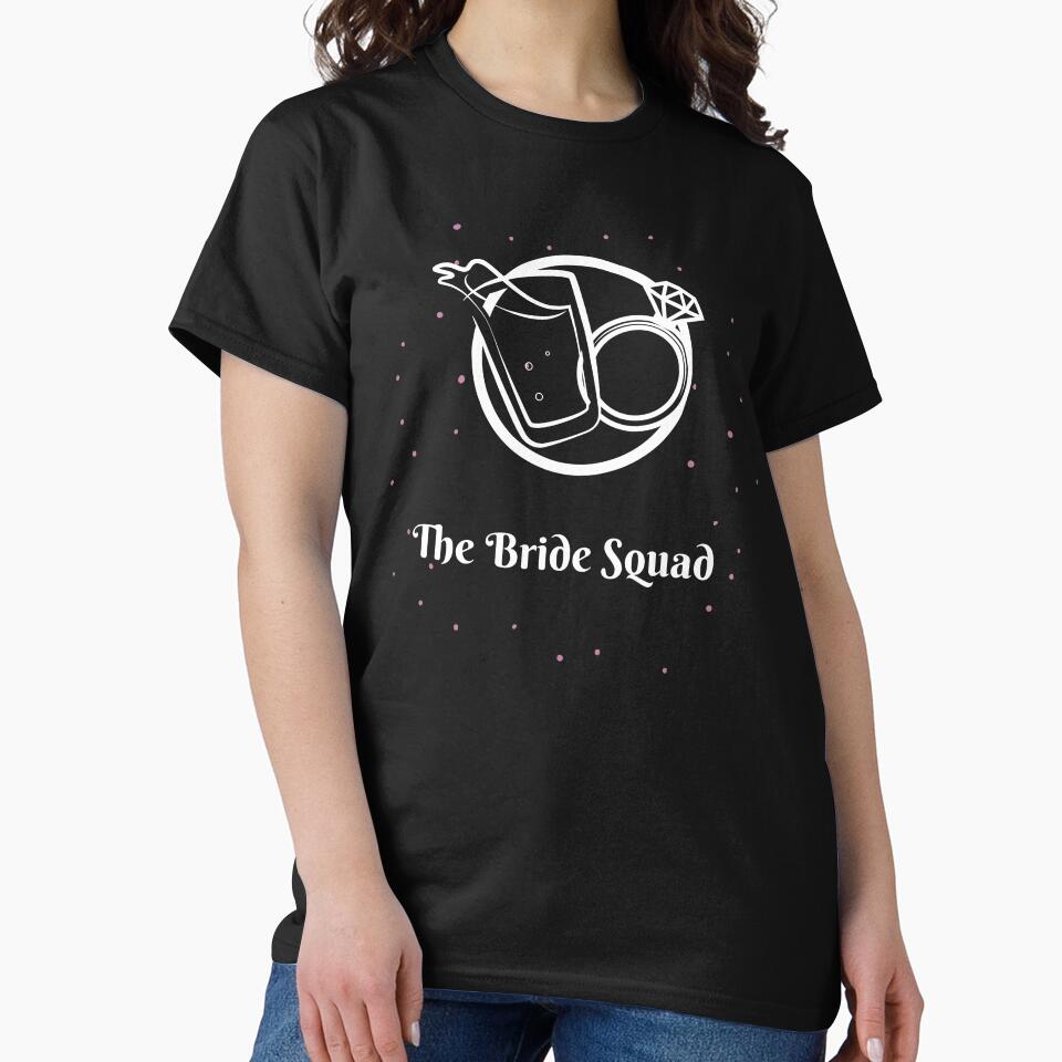 The Bride Squad Design by StormyMuse T-Shirts, Hoodie, Sweatshirt | BlankRebels.com (Image 2)