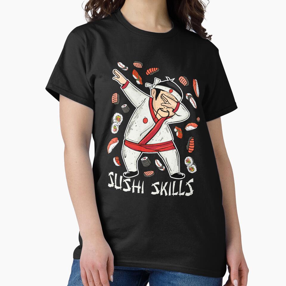 Sushi Skills Japanese Food Gift Men Sushi Chef Sushi by DSWShirts T-Shirts, Hoodie, Sweatshirt | BlankRebels.com (Image 2)