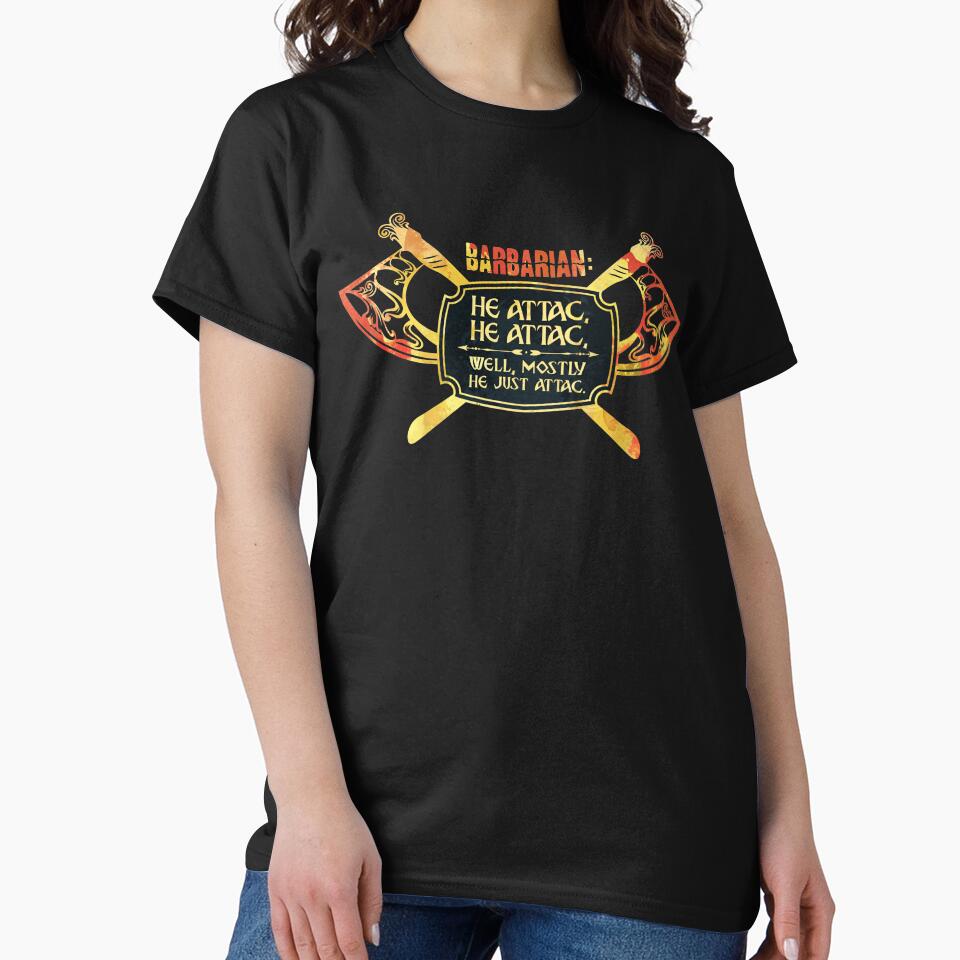 Barbarian: He Attac, He Attac, Mostly He Just Attac by D20Tees T-Shirts, Hoodie, Sweatshirt | BlankRebels.com (Image 2)