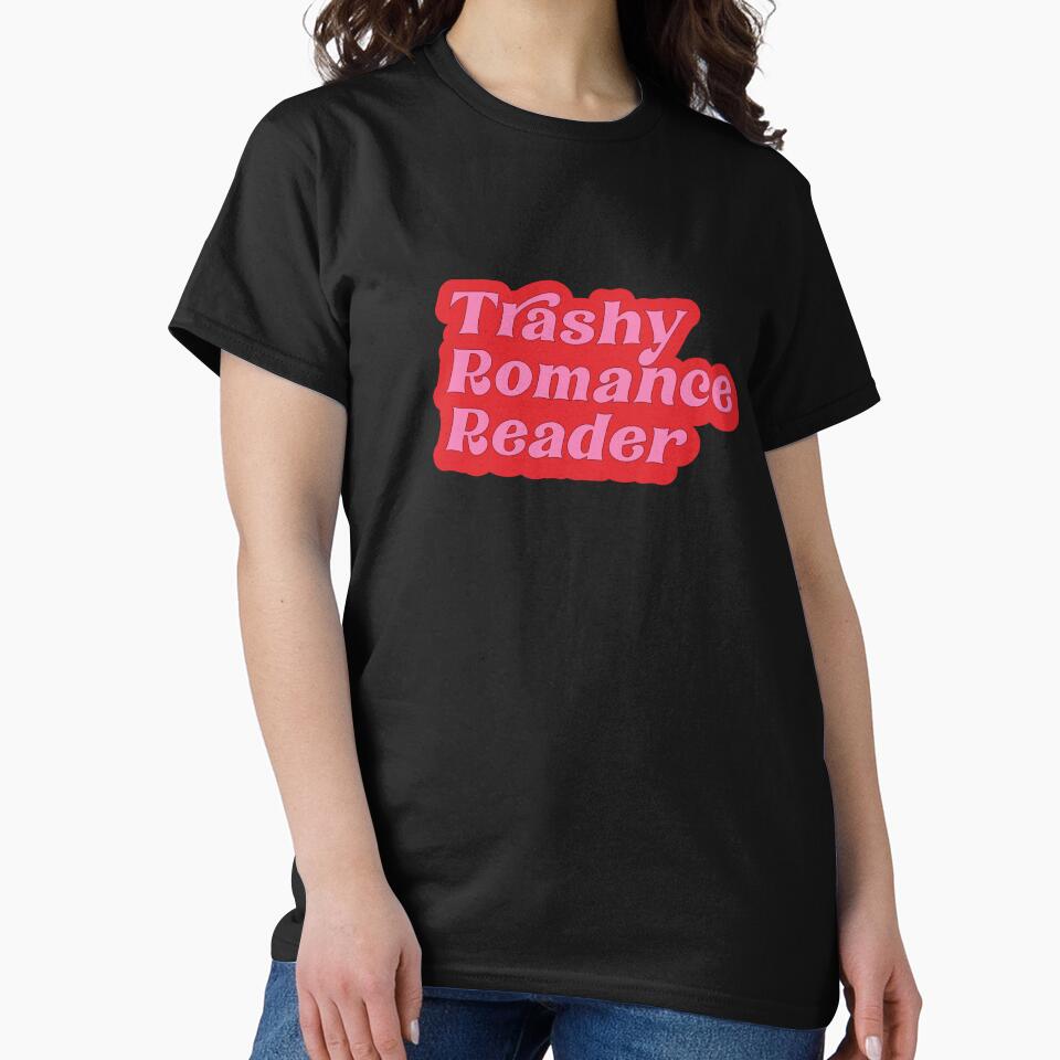 Trashy romance reader by Portoricat T-Shirts, Hoodie, Sweatshirt | BlankRebels.com (Image 2)