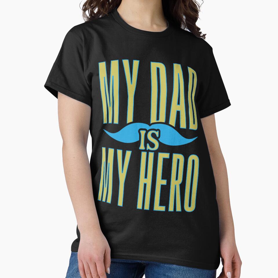 My Dad is My Hero by Moremon T-Shirts, Hoodie, Sweatshirt | BlankRebels.com (Image 2)