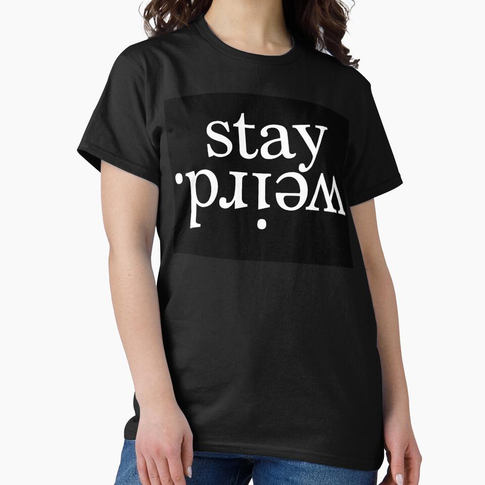 Stay Weird by paytnart T-Shirts, Hoodie, Sweatshirt | BlankRebels.com (Image 2)