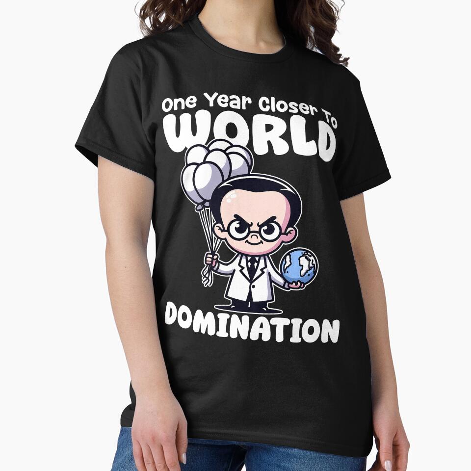 ONE YEAR CLOSER WORLD DOMINATION T-Shirts, Hoodie, Sweatshirt