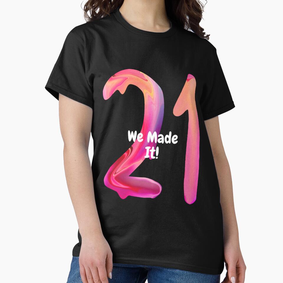 2021 New Year Celebration We made it by The Full Cart T-Shirts, Hoodie, Sweatshirt | BlankRebels.com (Image 2)
