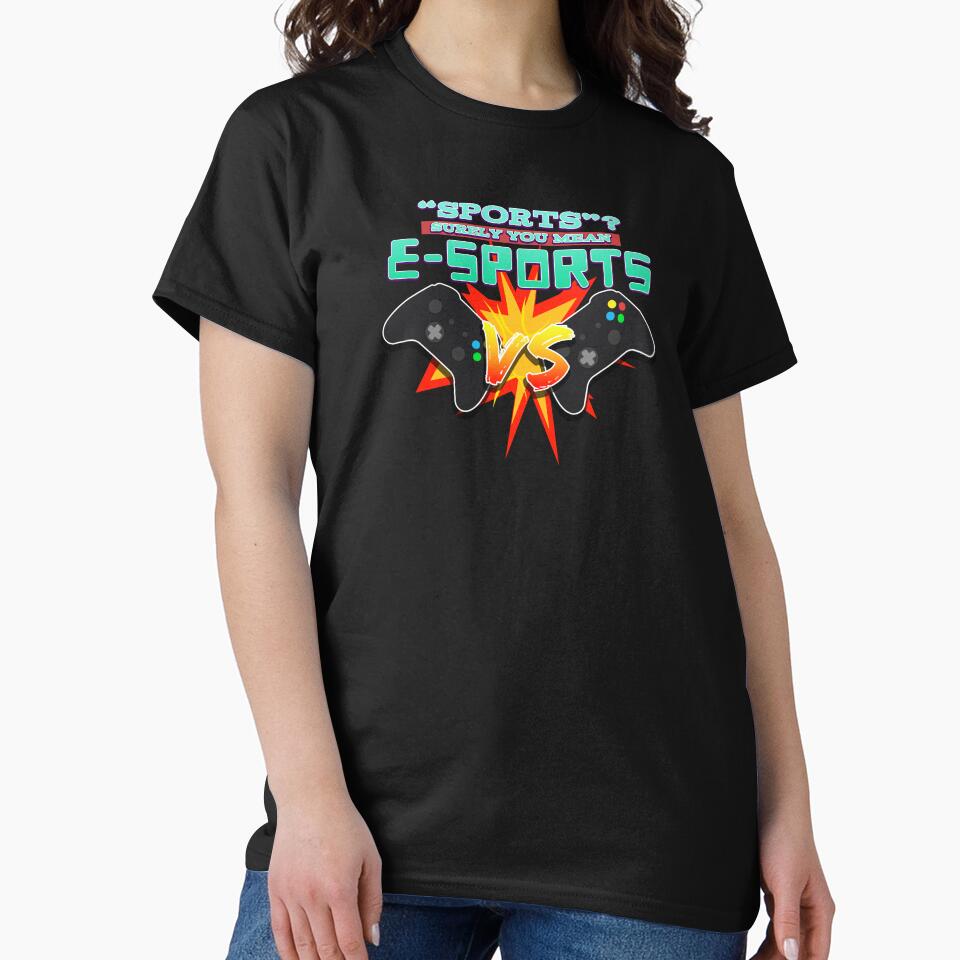 "Sports"? Surely You Mean E-SPORTS by JoseloRochaArt T-Shirts, Hoodie, Sweatshirt | BlankRebels.com (Image 2)