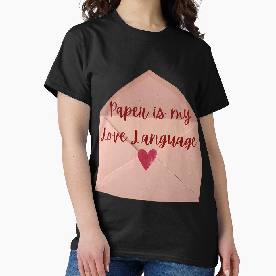 Paper Is My Love Language by wcnrezcdjb37 T-Shirts, Hoodie, Sweatshirt | BlankRebels.com (Image 2)