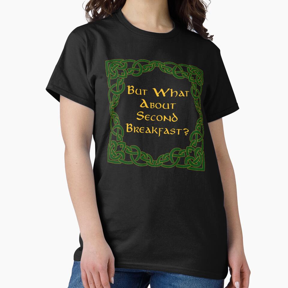 Second Breakfast T-Shirts, Hoodie, Sweatshirt
