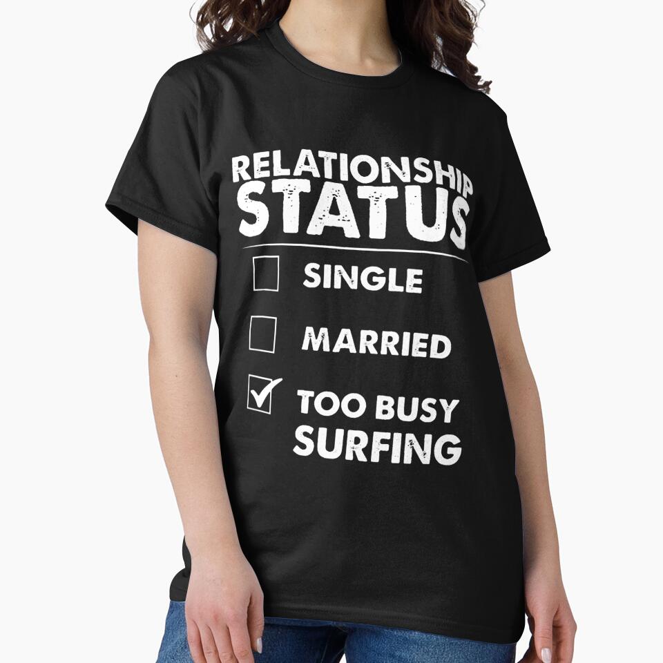 Too Busy Surfing by GeniusDesignArt T-Shirts, Hoodie, Sweatshirt | BlankRebels.com (Image 2)