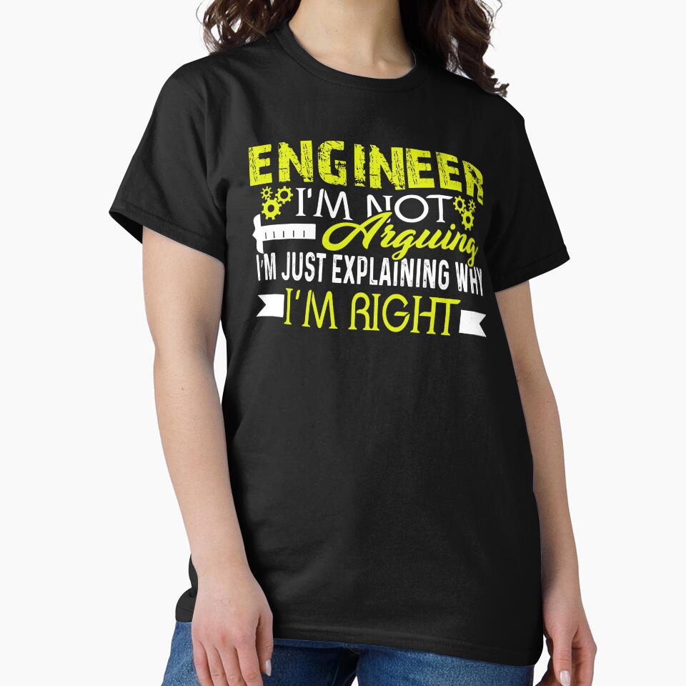 Engineer I'm Not Arguing by UnknownArtistt T-Shirts, Hoodie, Sweatshirt | BlankRebels.com (Image 2)