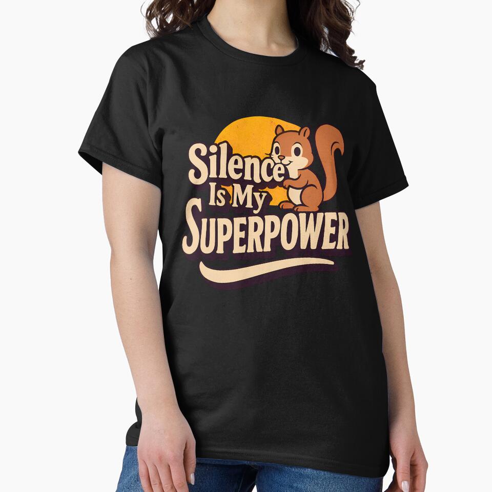 Silence Is My Superpower – Retro Squirrel Introvert Design by TestudoDesign T-Shirts, Hoodie, Sweatshirt (Image 2)
