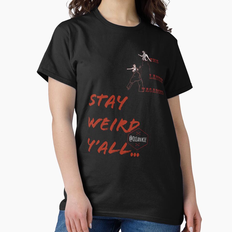 Stay Weird... by DippyDoodleDick T-Shirts, Hoodie, Sweatshirt | BlankRebels.com (Image 2)