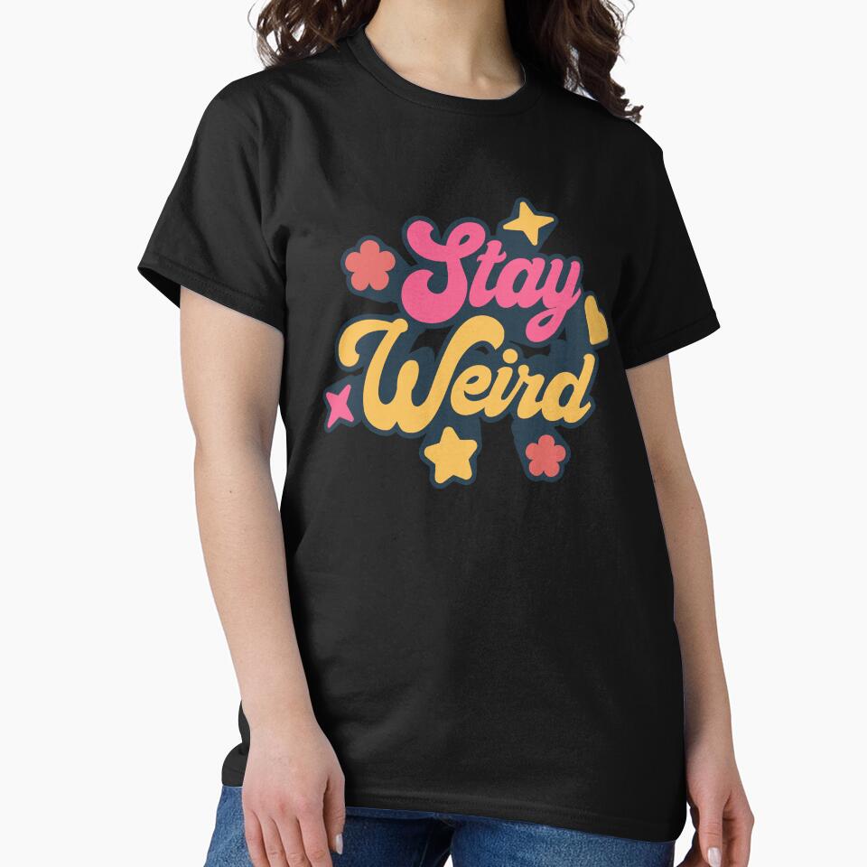 Stay Weird by Zexten T-Shirts, Hoodie, Sweatshirt | BlankRebels.com (Image 2)