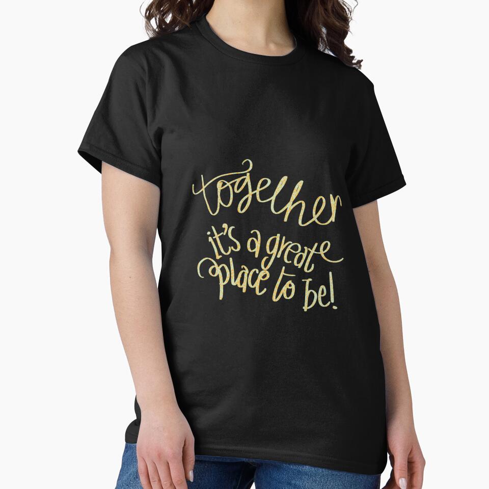 Together is a great place to be typography green orange by chuckletuckle