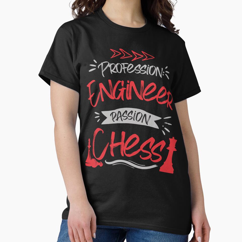 Profession: Engineer, Passion: Chess by NuttySqueaky T-Shirts, Hoodie, Sweatshirt | BlankRebels.com (Image 2)