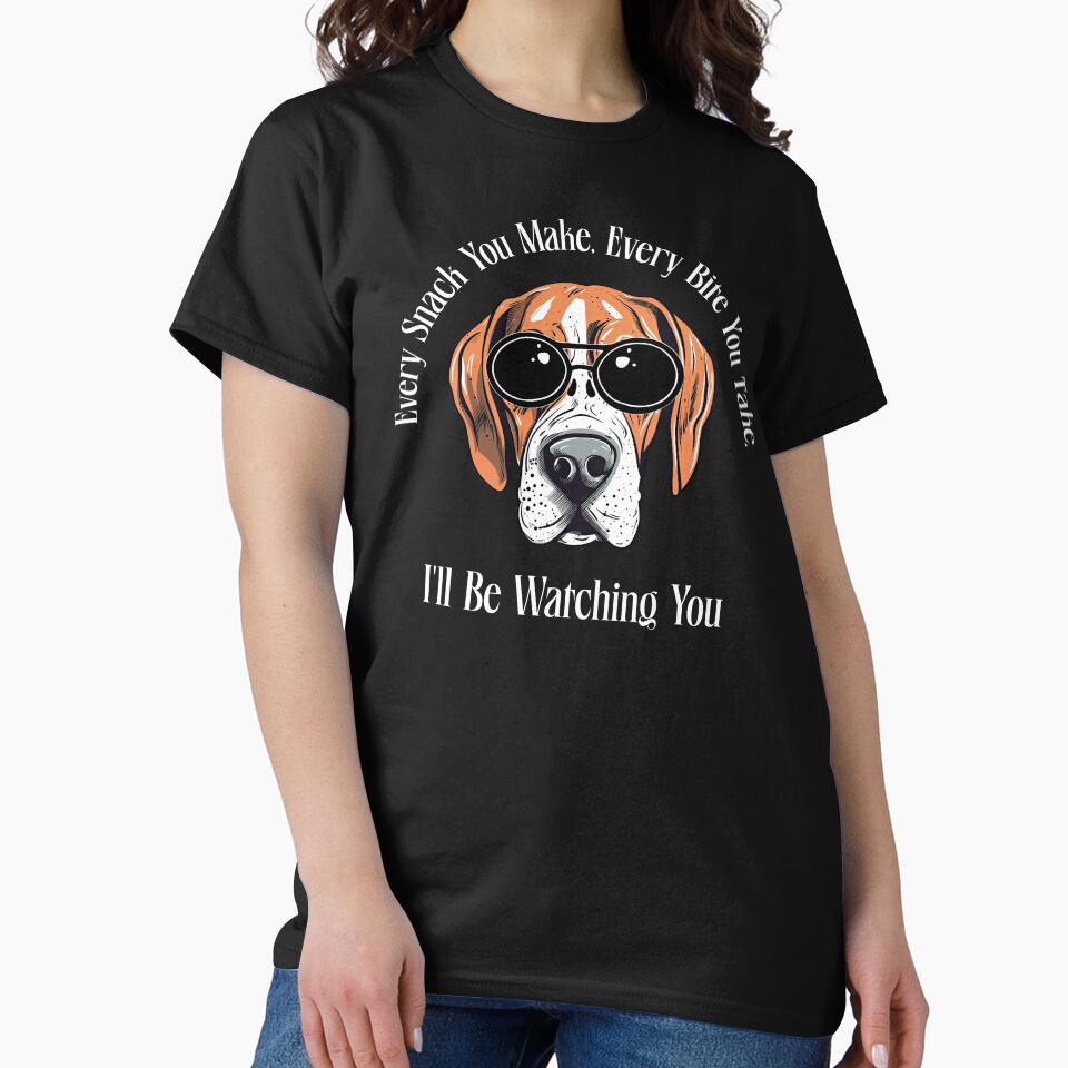 I'll Be Watching You Funny Dog by Sachie's Studio T-Shirts, Hoodie, Sweatshirt | BlankRebels.com (Image 2)