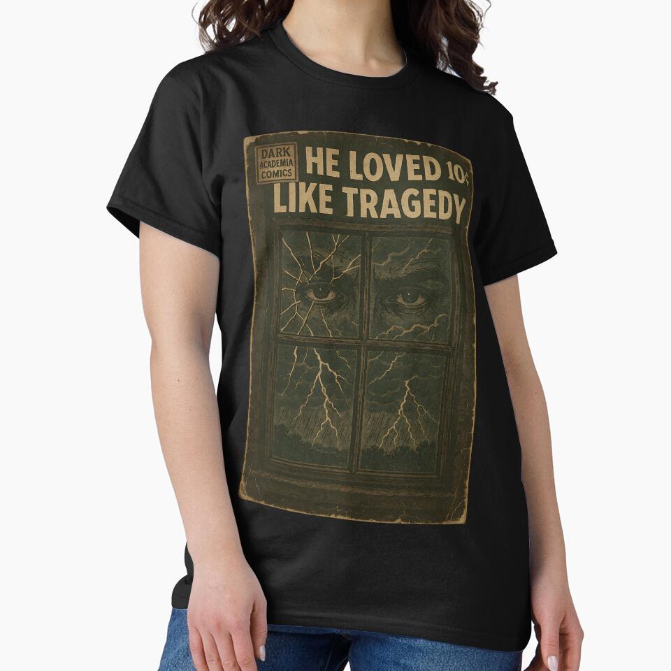 Romantic Dark Academia: He loved like tragedy by bapupa T-Shirts, Hoodie, Sweatshirt | BlankRebels.com (Image 2)