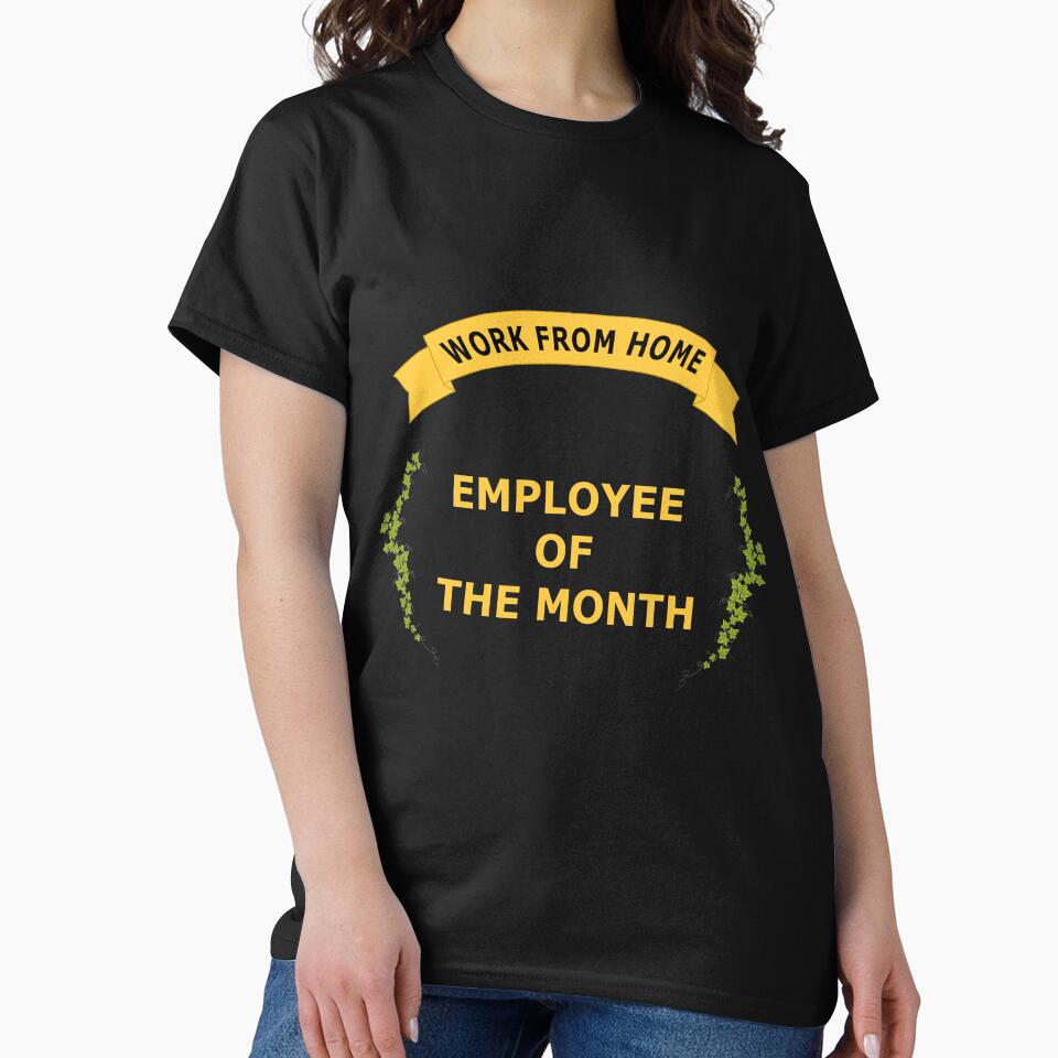 Work From Home Employee Of The Month by pondemand T-Shirts, Hoodie, Sweatshirt | BlankRebels.com (Image 2)