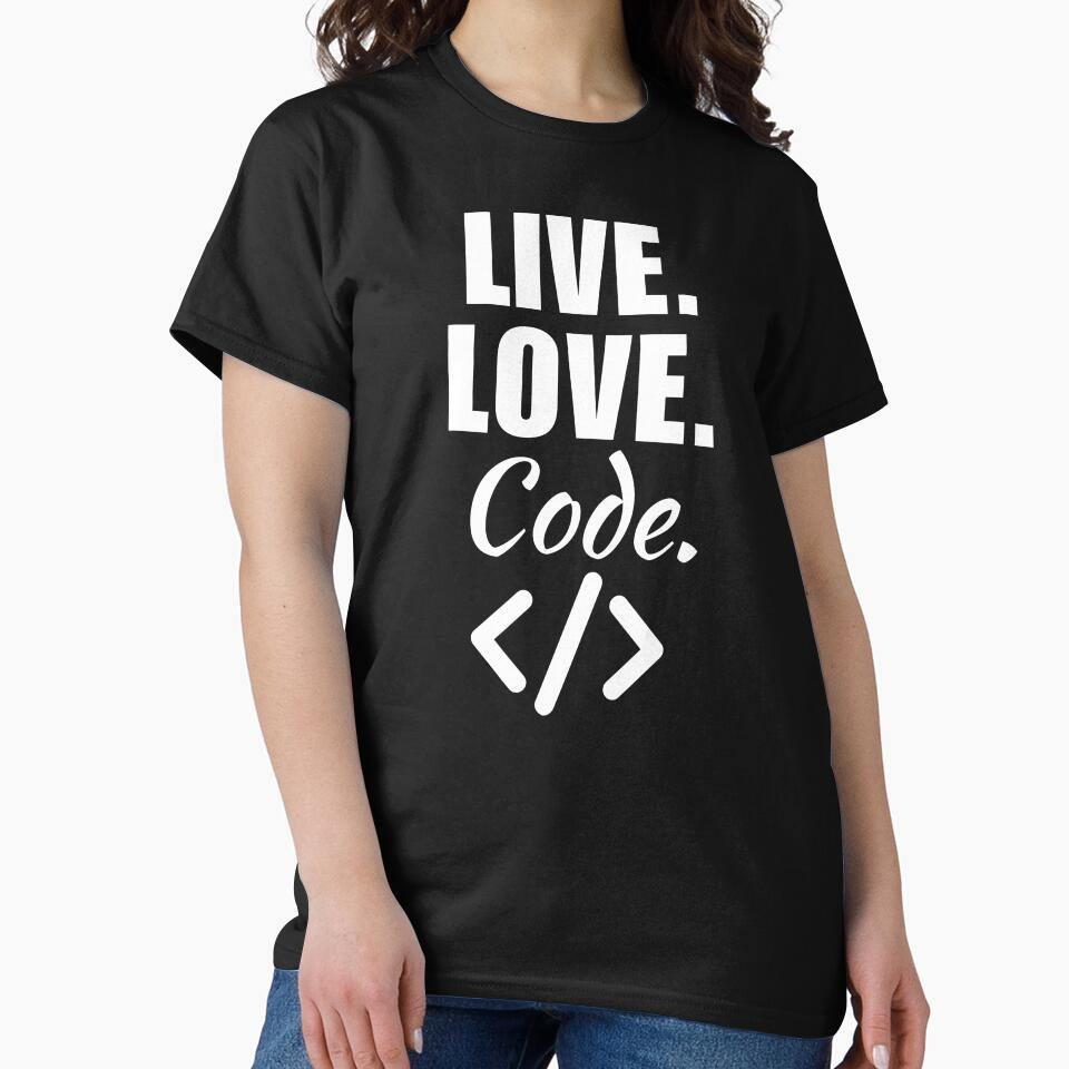 Live, love, code. Funny coding job lover quote or saying for coding enthusiast or fan by NBSStore