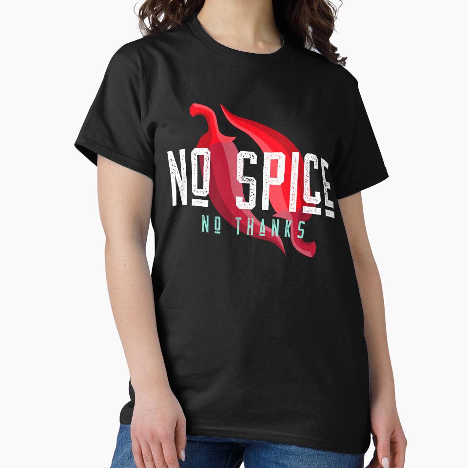 No Spice No Thanks Spice Reader by Eric’s Creative Corner T-Shirts, Hoodie, Sweatshirt | BlankRebels.com (Image 2)