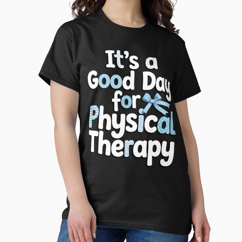 It's A Good Day for Physical Therapy Cute Pediatric PT Pride by genkihikki T-Shirts, Hoodie, Sweatshirt (Image 2)